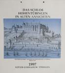 1997 Das Schloss Hohentübingen in alten Ansichten